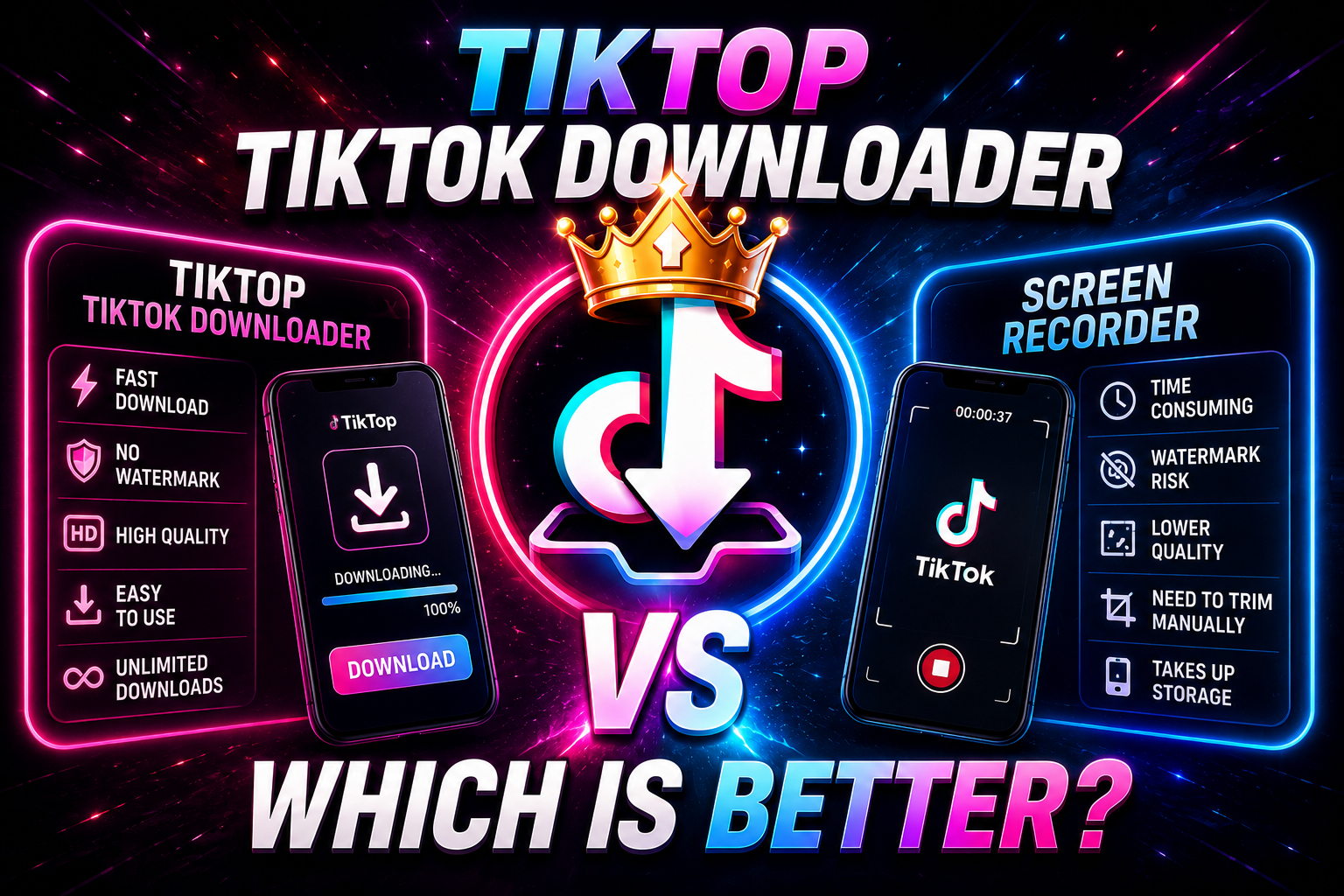 Photo with text Tiktop downloader vs screen recording.